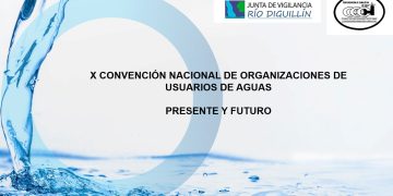 X CONVENCIÓN NACIONAL DE ORGANIZACIONES DE USUARIOS DE AGUAS