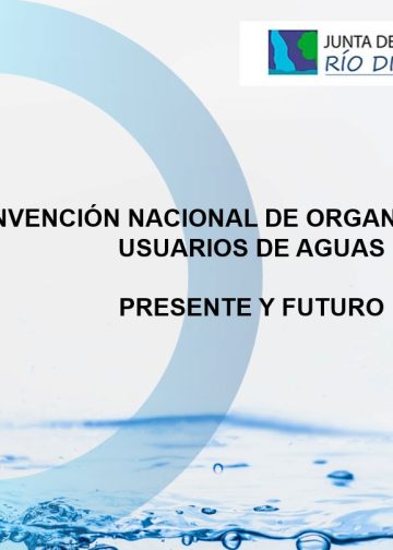X CONVENCIÓN NACIONAL DE ORGANIZACIONES DE USUARIOS DE AGUAS